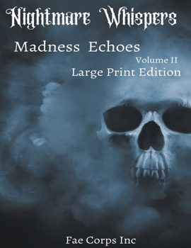 Nightmare Whispers: Madness Echoes