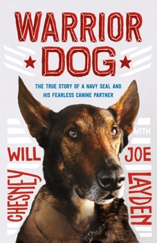 Hardcover Warrior Dog: The True Story of a Navy Seal and His Fearless Canine Partner Book