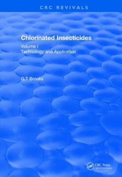 Hardcover Revival: Chlorinated Insecticides (1974): Technology and Application Volume I Book