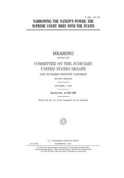 Narrowing the nation’s power : the Supreme Court sides with the states