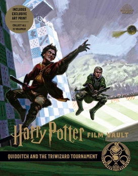 Hardcover Harry Potter: Film Vault: Volume 7: Quidditch and the Triwizard Tournament Book