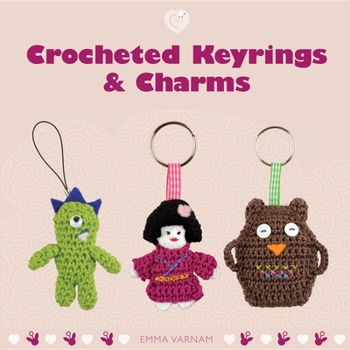 Paperback Crocheted Keyrings & Charms Book