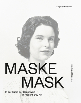 Hardcover Mask: In Present-Day Art Book