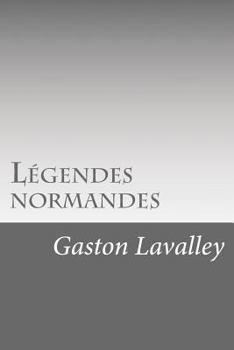 Paperback Légendes normandes [French] Book