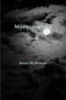 Paperback Moonlighting: Poems Book