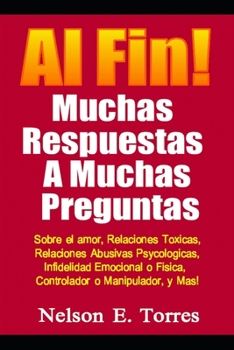 Al Fin!: Muchas Respuestas A Muchas Preguntas