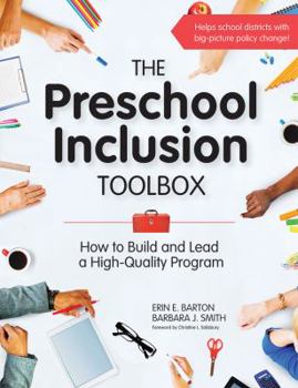 Paperback The Preschool Inclusion Toolbox: How to Build and Lead a High-Quality Program Book
