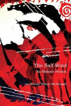 Paperback The Salt-Wind: Ka Makani Pa'Akai Book