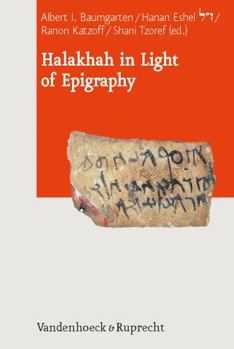 Hardcover Halakhah in Light of Epigraphy Book