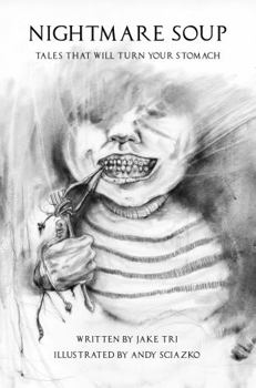 Paperback Nightmare Soup : Tales That Will Turn Your Stomach 2nd Edition Book