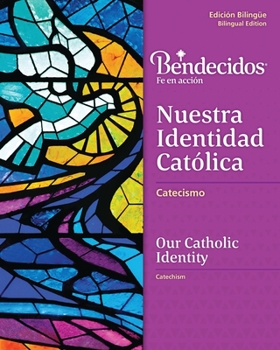 Paperback Bendecidos: Nuestra Identidad Catolica Level 4 Book
