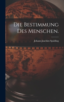 Hardcover Die Bestimmung des Menschen. [German] Book