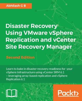 Paperback Disaster Recovery using VMware vSphere Replication and vCenter Site Recovery Manager: Second Edition Book