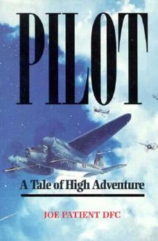 Hardcover Pilot: A Tale of High Adventure Book