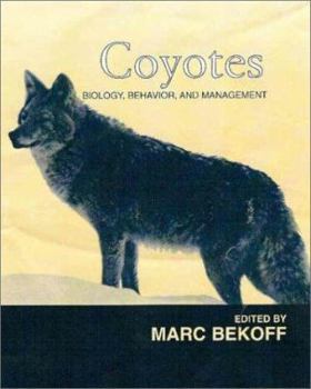 Paperback Coyotes: Biology, Behavior and Management Book