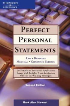 Paperback Peterson's Perfect Personal Statements: Law, Business, Medical, Graduate School Book