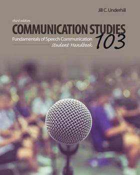 Paperback Communication Studies 103: Fundamentals of Speech Communication, Student Handbook Book
