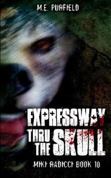 Paperback Expressway Thru The Skull Book