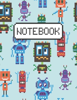 Paperback Notebook: Designed with Comic Pixel Art 8 bit Robots On Blue Background Suitable For Creating Notes & Journal And Gift Idea For Book