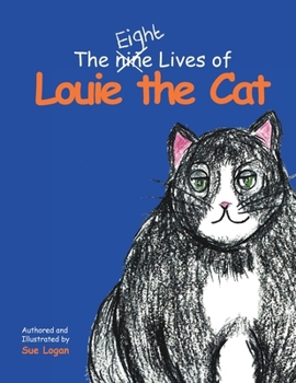 Paperback The Eight Lives of Louie the Cat Book