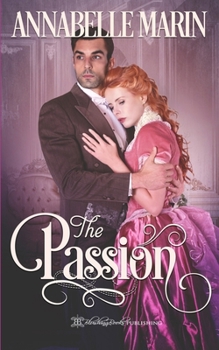 Paperback The Passion: A Steamy Historical Romance Book