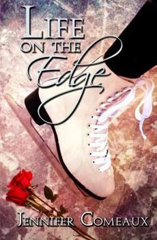 Life on the Edge - Book #1 of the Edge