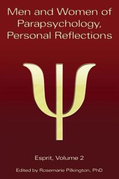Paperback Men and Women of Parapsychology, Personal Reflections, Esprit Volume 2 Book