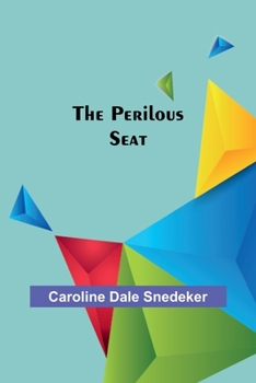 Paperback The Perilous Seat Book
