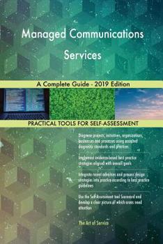 Paperback Managed Communications Services A Complete Guide - 2019 Edition Book