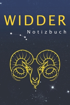 Paperback Widder Notizbuch: Astrologie Sternzeichen Notizen ⎜120 cremefarben ⎜Liniert ⎜ 6 x 9 [German] Book