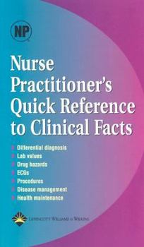 Paperback Nurse Practitioner's Quick Reference to Clinical Facts Book