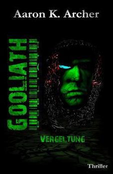 Paperback Gooliath - Vergeltung: Thriller [German] Book