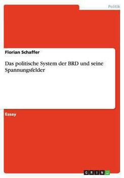 Paperback Das politische System der BRD und seine Spannungsfelder [German] Book