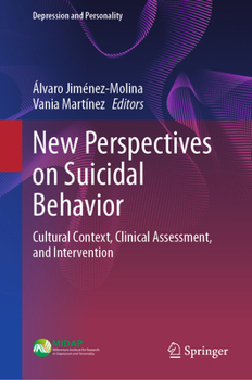New Perspectives on Suicidal Behavior: Cultural Context, Clinical Assessment, and Intervention (Depression and Personality)