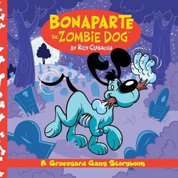 Paperback Bonaparte The Zombie Dog Book