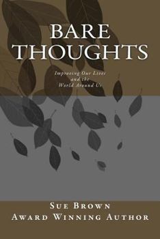 Paperback Bare Thoughts: Improving Our Lives and the World Around Us Book