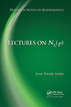 Lectures on N_X(p) (Research Notes in Mathematics)