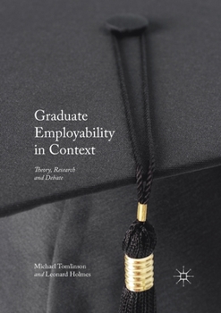 Paperback Graduate Employability in Context: Theory, Research and Debate Book