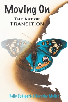 Paperback Moving On: The Art of Transition Book