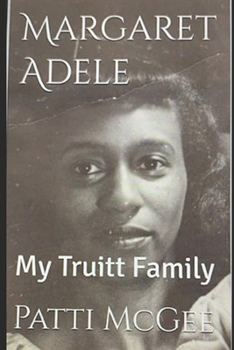 Paperback Margaret Adele: My Truitt Family Book