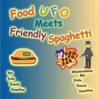 Paperback Food UFO Meets Friendly Spaghetti Book