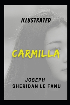 Carmilla: Illustrated