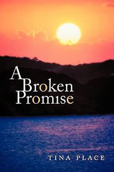 Paperback A Broken Promise Book