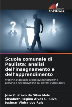 Paperback Scuola comunale di Paulista: analisi dell'insegnamento e dell'apprendimento [Italian] Book