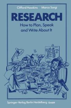 Paperback Research: How to Plan, Speak and Write About It Book