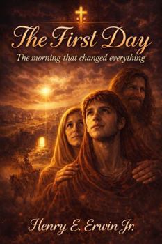 Paperback THE FIRST DAY: the morning that changed everything Book