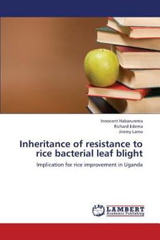Paperback Inheritance of Resistance to Rice Bacterial Leaf Blight Book