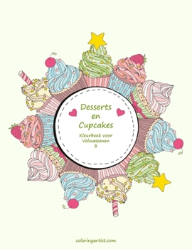 Paperback Desserts en Cupcakes Kleurboek voor Volwassenen 3 [Dutch] Book