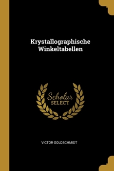 Paperback Krystallographische Winkeltabellen [German] Book