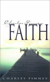 Paperback Charles Finney on Faith Book